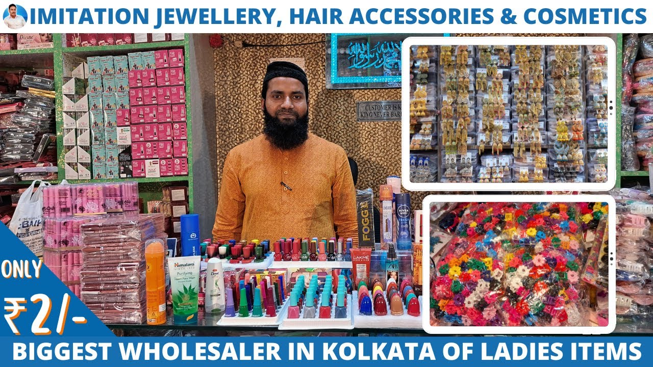Hair Accessories, Imitation Jewellery & Cosmetics Biggest Wholesaler in Kolkata | Huge Collection
