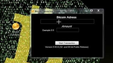 Bitcoin Transaction Stealer - 17th January New Release!