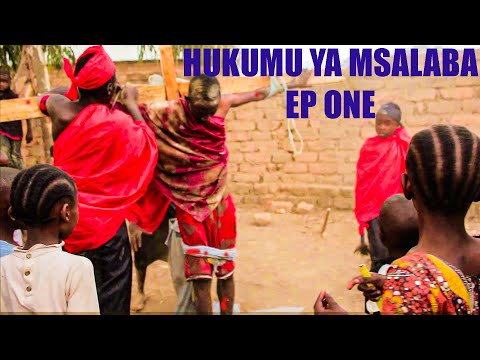 HUKUMU YA MSALABA EP 01 ZAIDI MOVE YA YESU SWAHILI MOVIE