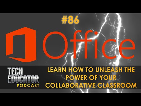 Office 365 And Microsoft Education In The Classroom