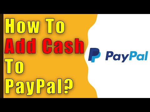 How Do I Add Cash To My PayPal Account?