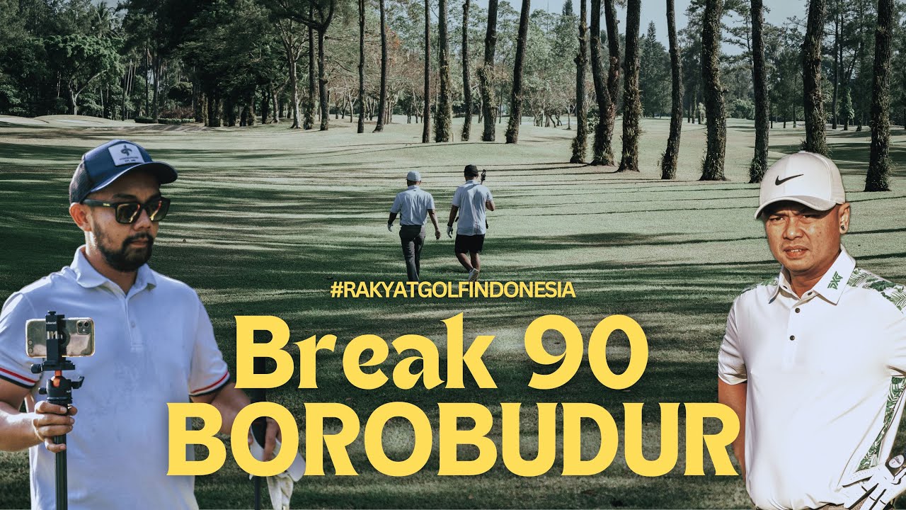 18 HOLES with Wendi Cagur, Borobudur Golf