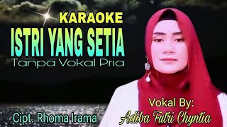 Istri yang setia | Karaoke Duet Tanpa vokal cowok #jadulmantul #duetviral