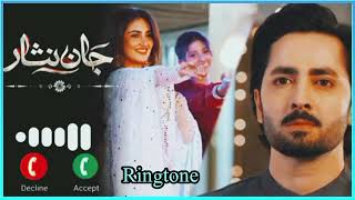Jan Nisar Drama Ringtone