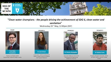 Clean water champions - the people driving the achievement of SDG 6, Clean Water and Sanitation
