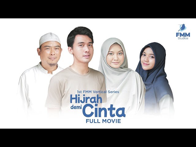 HIJRAH DEMI CINTA - FULL MOVIE - 2022 class=