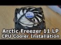 How To Install A Arctic Freezer 11 LP Cooler