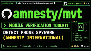 MVT: The Tool Amnesty International Built to Detect Phone Spyware