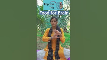 7 Food for Brain | Increase your Memory Power