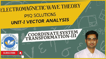 Vector Analysis | Coordinate System Transformation-III | Spherical System | Cartesian System