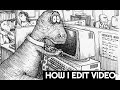 How I make and edit my weekly videos after 16 years