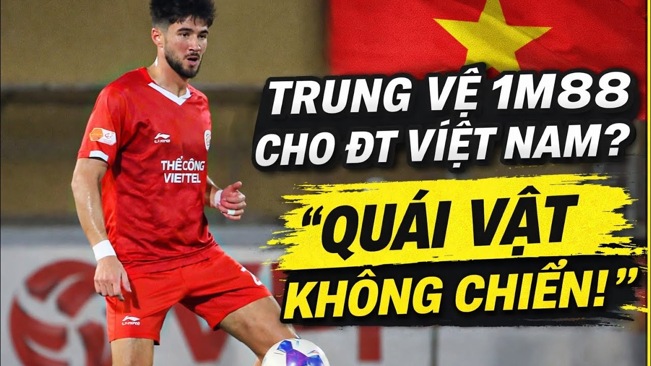Kyle Colonna 1m88 – “Quái Vật Không Chiến” Có Thể Làm Thay Đổi Hàng Thủ ĐT Việt Nam?