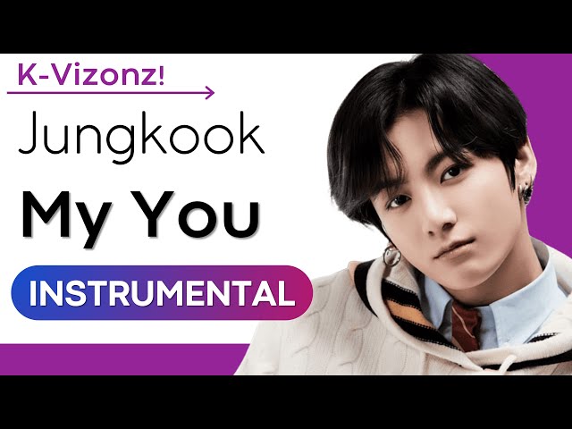 Jungkook - My You (Instrumental) class=