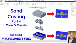 Creo Parametric - Manufacturing - Sand Casting (Part 4) - Core &amp; Cavity