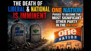 The death of the Liberal and National Parties
