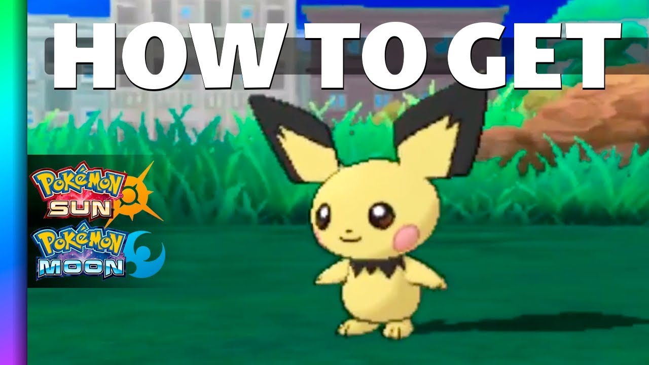 How To Get Pichu In Pokemon Sun And Moon