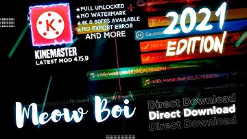 Kinemaster Latest Mod | Version 4.15.9 | Fully Unlocked | Direct Link | 4K export