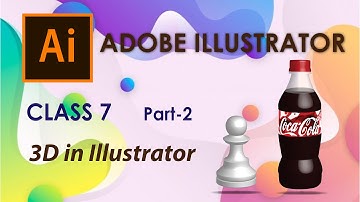 Adobe Illustrator Tutorial Class 7 Part 2 in Hindi/Urdu |  3D Object in Illustrator