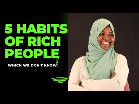 5 Habits of Rich people which we don't know... Do it Now