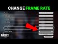 How to Change Frame rate in Neverness to Everness