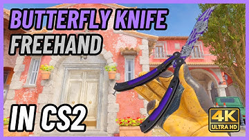 ★ CS2 Butterfly Knife Freehand | CS2 Knife In-Game Showcase [4K]