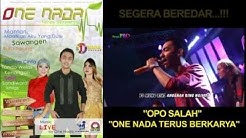 Wandra - Opo Salah (ONE NADA Terus Berkarya)  - Durasi: 4:11. 