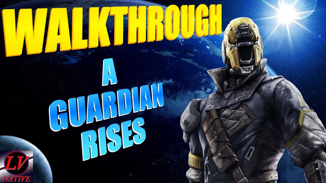 Destiny FULL WALKTHROUGH A Guardian Rises YouTube destiny-full-walkthrough-a-guardian-rises-youtube
