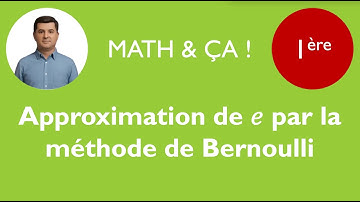 Approximation de e par la méthode de Bernoulli