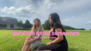 Berpisah Untuk Sementara (  Music & Video )