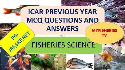 ICAR JRF PG FISHERIES SCIENCE MCQ