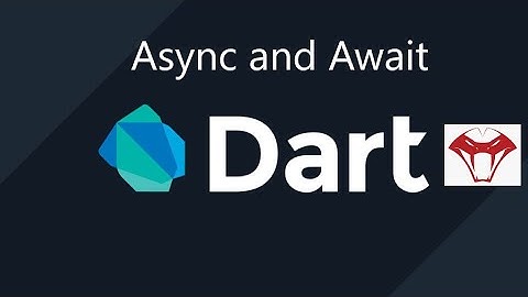 Dart Programming - Async and Await #Flutter state management