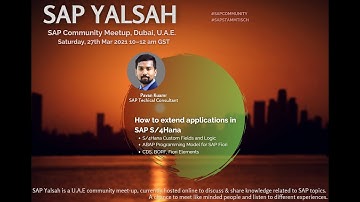 S/4Hana Extensibility by Pavan Kumar - SAP Yalsah March 2021