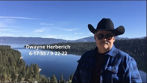 Dwayne Herberich 6/17/55 - 9/22/22 - Memorial Serv...