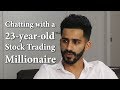 INSIDE THE MIND: 24 yr old MILLIONAIRE (Stock Trading Guru ...