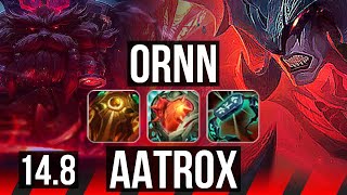 ORNN vs AATROX (TOP) | 5/1/9, 600+ games | EUW Grandmaster | 14.8