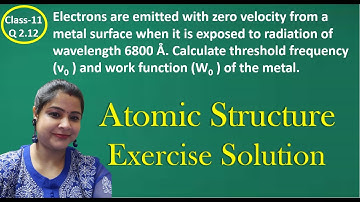 NCERT Atomic structure Exercise Solution 2.12|Question 2.12👈|Class 11 chemistry in Hindi