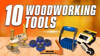 10 Woodworking Tools Every Woodworker Needs