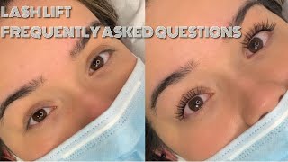 LASH LIFT: FEQUENTLY ASKED QUESTIONS
