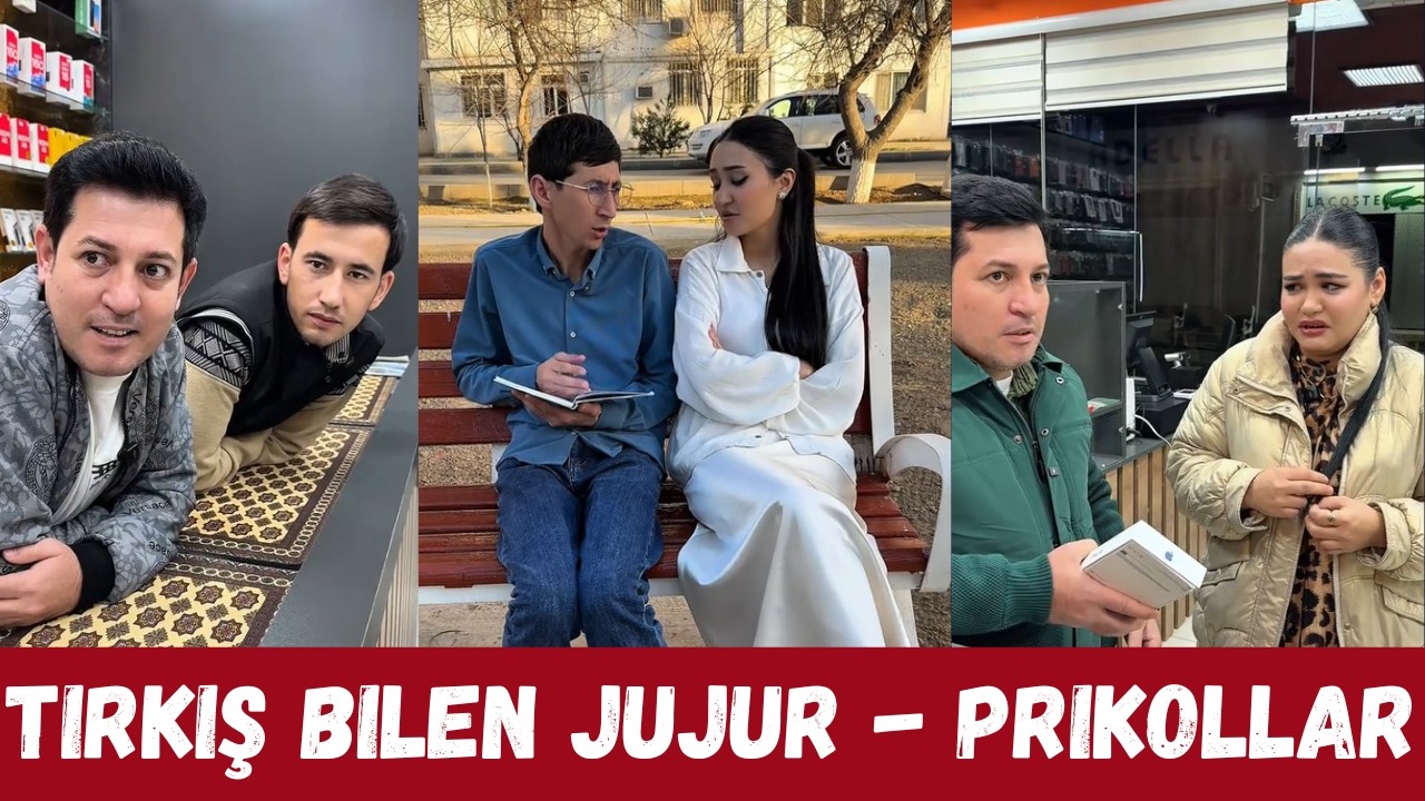 TIRKIŞ BILEN JUJUR - ÝARÝAN PRIKOLLARY #turkmentiktok