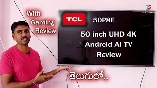TCL 50 inch 4K UHD Android AI TV(50P8E) Review (Telugu)