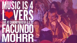 Facundo Mohrr Live at Music is 4 Lovers [2022-06-09 @ Camino Riviera, San Diego] [MI4L.com]