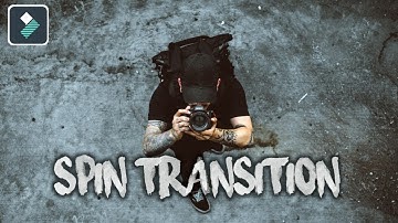 SMOOTH SPIN TRANSITION IN FILMORA 9 TUTORIAL II #ep2