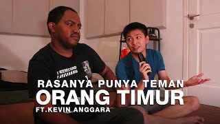 Rasanya Punya Teman orang Timur