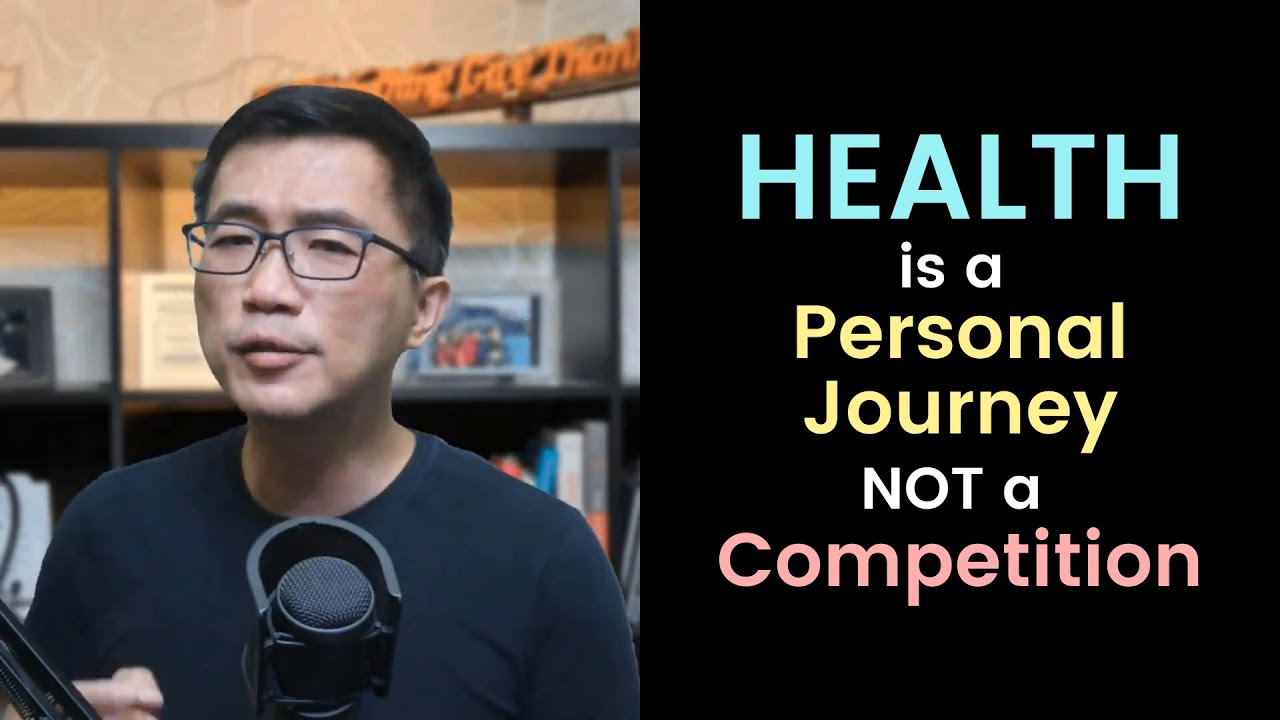 Dr Chan shares Health is a Personal Journey, Not a Competition YouTube
