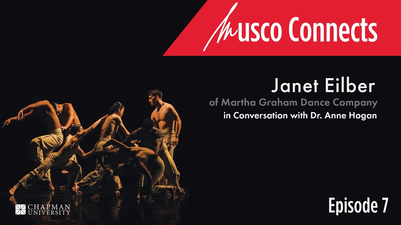 Musco Connects: Janet Eilber of Martha Graham Dance Company in Conversation with Anne Hogan