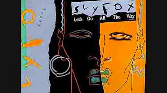 Sly Fox - Lets go all the way (Extended remix) Sly Fox - Lets go all the way (Extended remix)