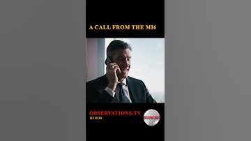 A call from the MI6 • Observations.tv - (379)