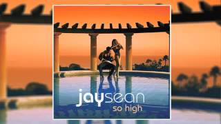 Download Lagu Jay Sean So High MP3