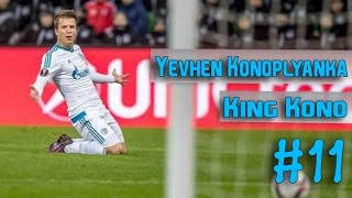 Yevhen Konoplyanka - King Kono