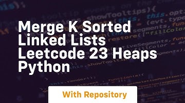 merge k sorted linked lists leetcode 23 heaps python